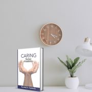 Caring: The Soul of Leadership